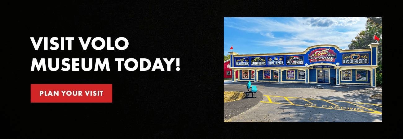 Visit Volo Museum Today!